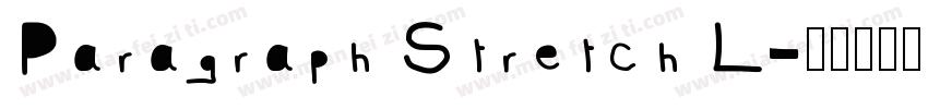 Paragraph Stretch L字体转换